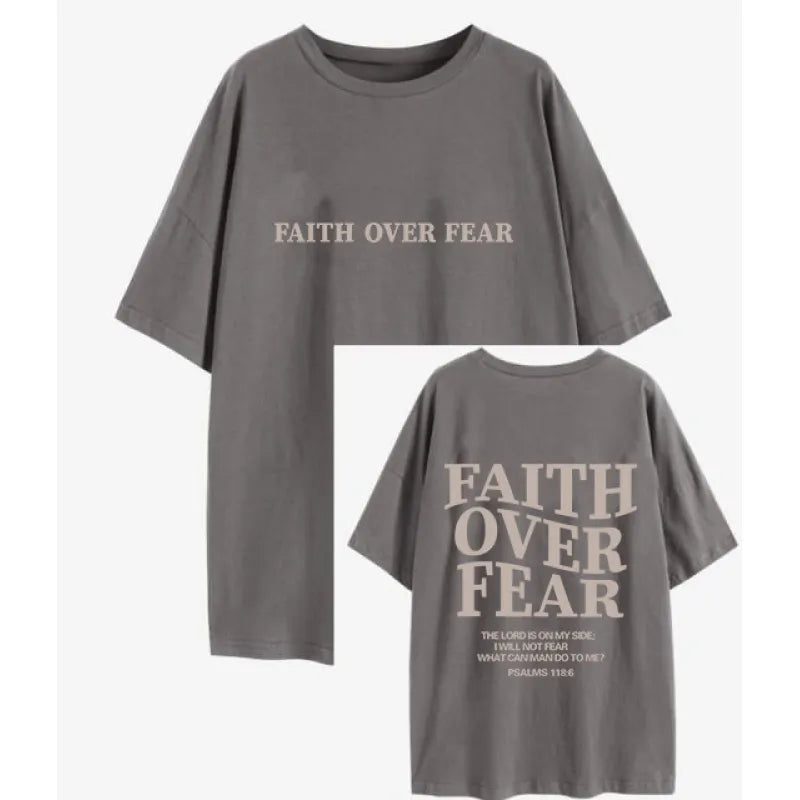 Faith Over Fear Loose T-Shirt